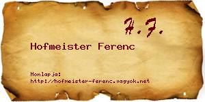 Hofmeister Ferenc névjegykártya